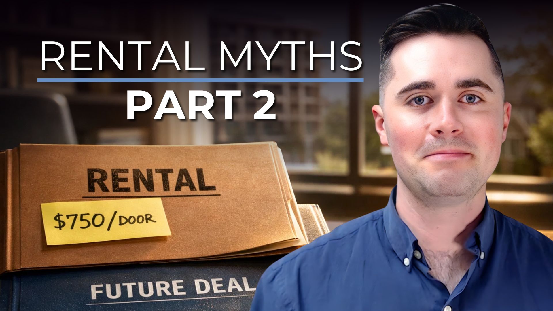Rental Myths Agents Still Believe (Part 2)