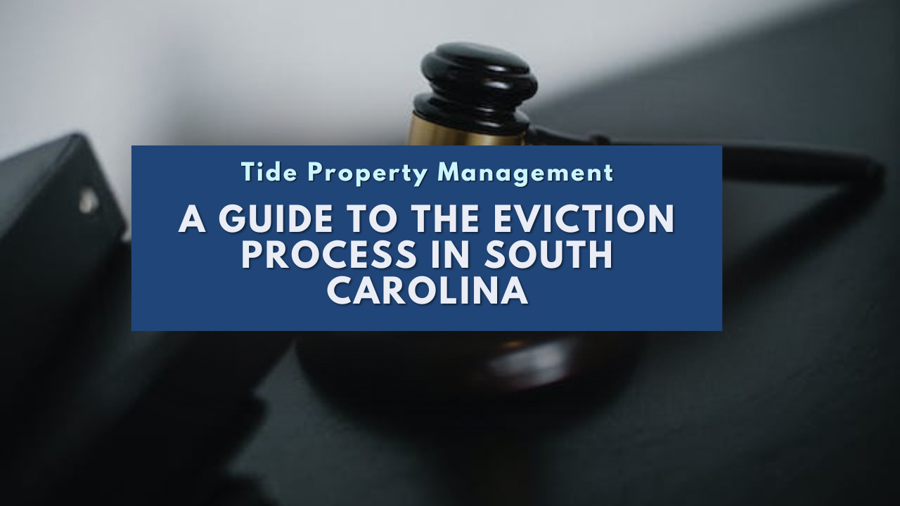 A Guide to the Eviction Process in South Carolina
