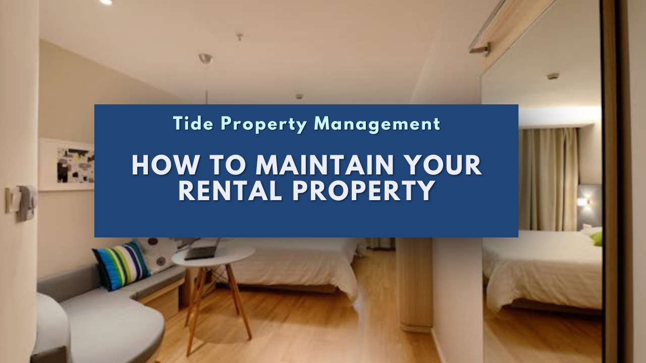 How to Maintain Your Rental Property